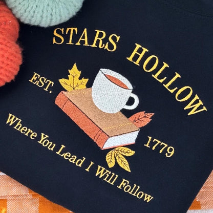 Est. 1779 | Gilmore Stars Hollow EMBROIDERED Sweatshirt Crewneck or Hoodie