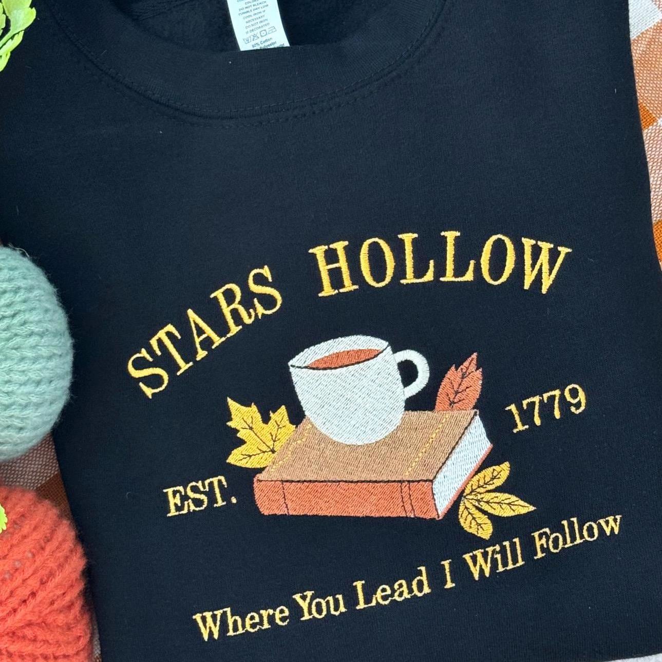 Est. 1779 | Gilmore Stars Hollow EMBROIDERED Sweatshirt Crewneck or Hoodie