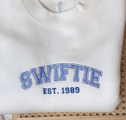 Est. 1989 | Taylor EMBROIDERED Sweatshirt Crewneck or Hoodie