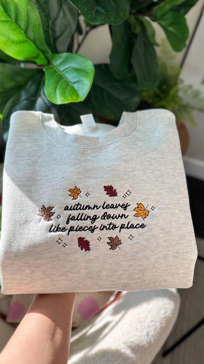 Autumn Leaves Falling Down | Taylor EMBROIDERED Sweatshirt Crewneck or Hoodie