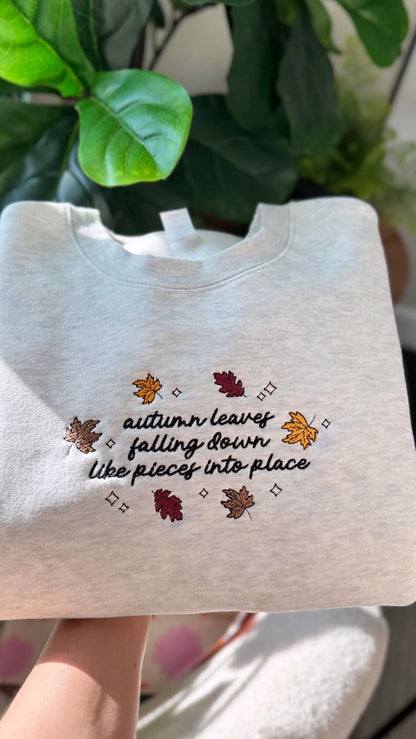 Autumn Leaves Falling Down | Taylor EMBROIDERED Sweatshirt Crewneck or Hoodie